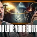 YouTube thumbnail for featuring Sean Kennard and Jeremy Stalnecker and a dramatic illustration of a bridge over a dark chasm, with the text: "CAN YOU LOSE YOUR SALVATION?"