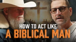 Joby Martin Breaks Down What the Bible Says About Acting Like a Man