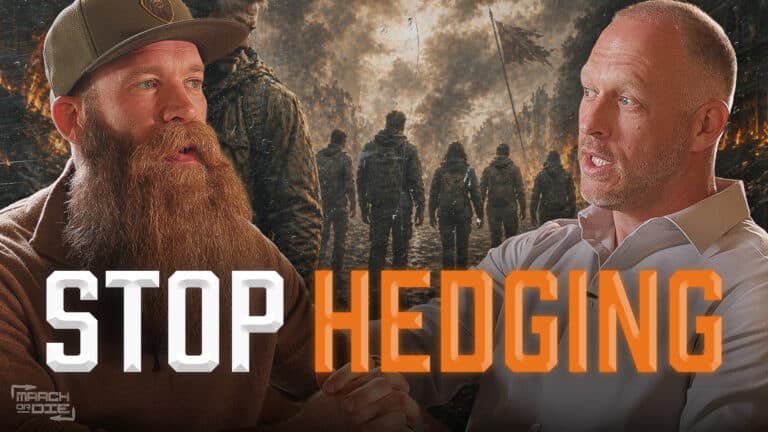 Two men, Sean Kennard & Justin Atherton, in a serious discussion with the bold text "STOP HEDGING" and the "March or Die" podcast logo.
