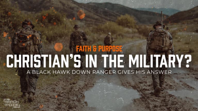 Soldiers in camouflage gear walking on a muddy trail with text overlay: Faith and Purpose, Christians in the Military? A Black Hawk Down Ranger gives his answer.